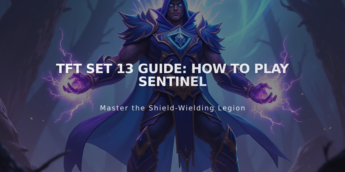 TFT Set 13: Complete Guide to Mastering the Sentinel Trait