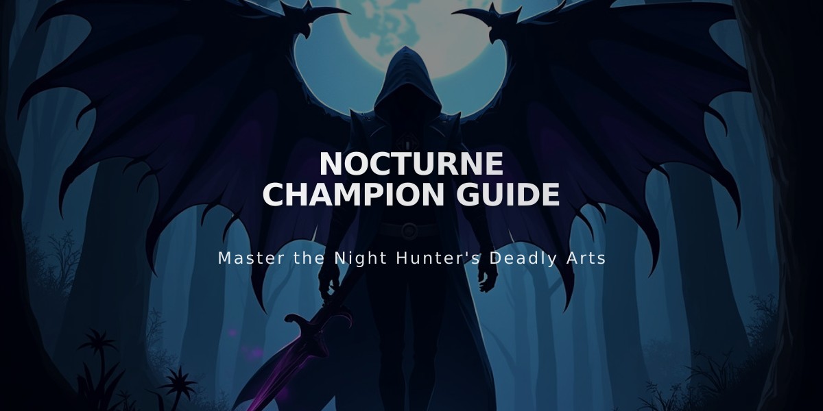 Nocturne Champion Guide: Master the Ultimate Jungle Assassin