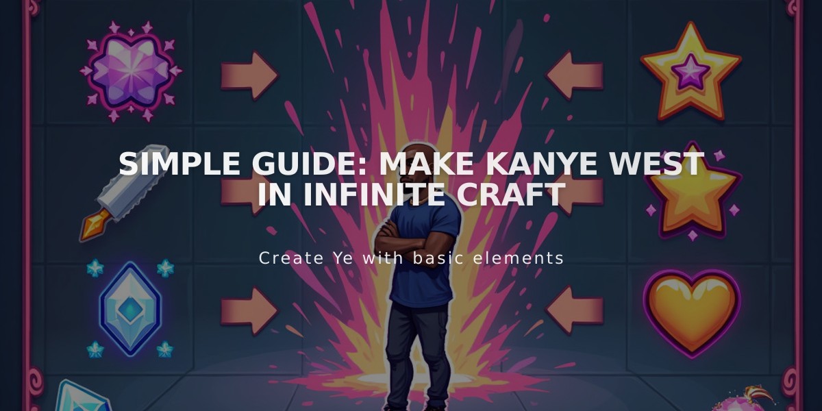 Simple Guide: Make Kanye West in Infinite Craft