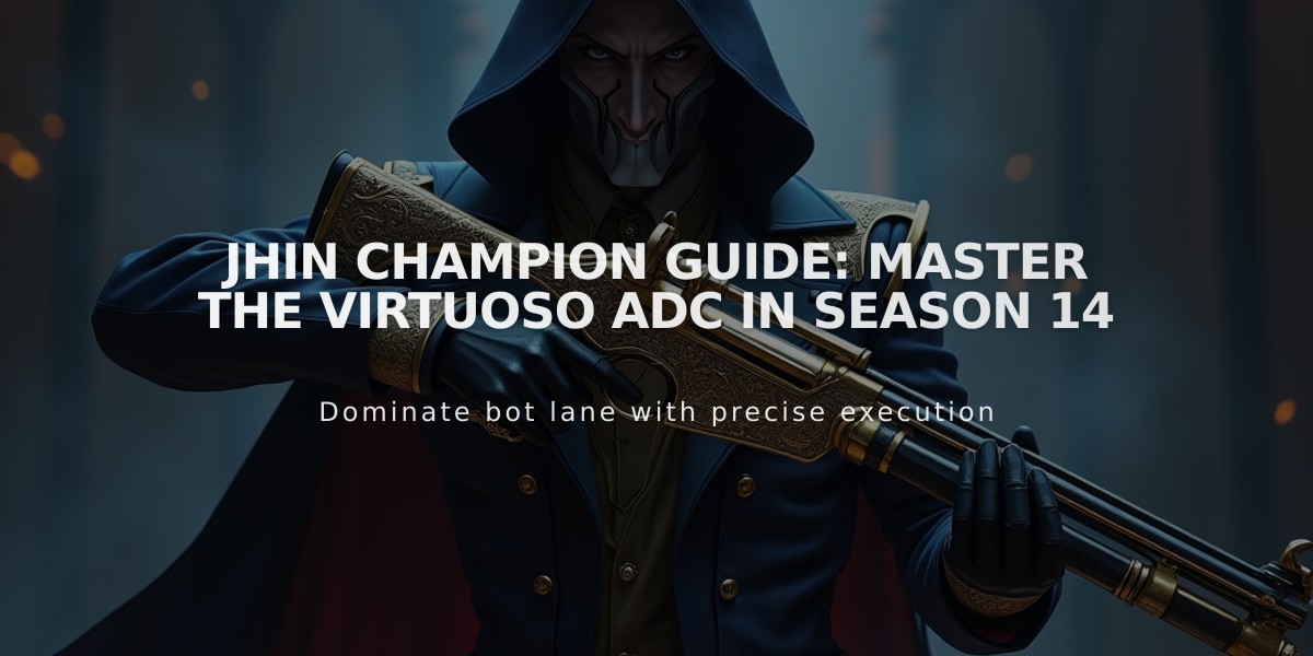 Jhin Champion Guide: Master the Virtuoso ADC in Season 14