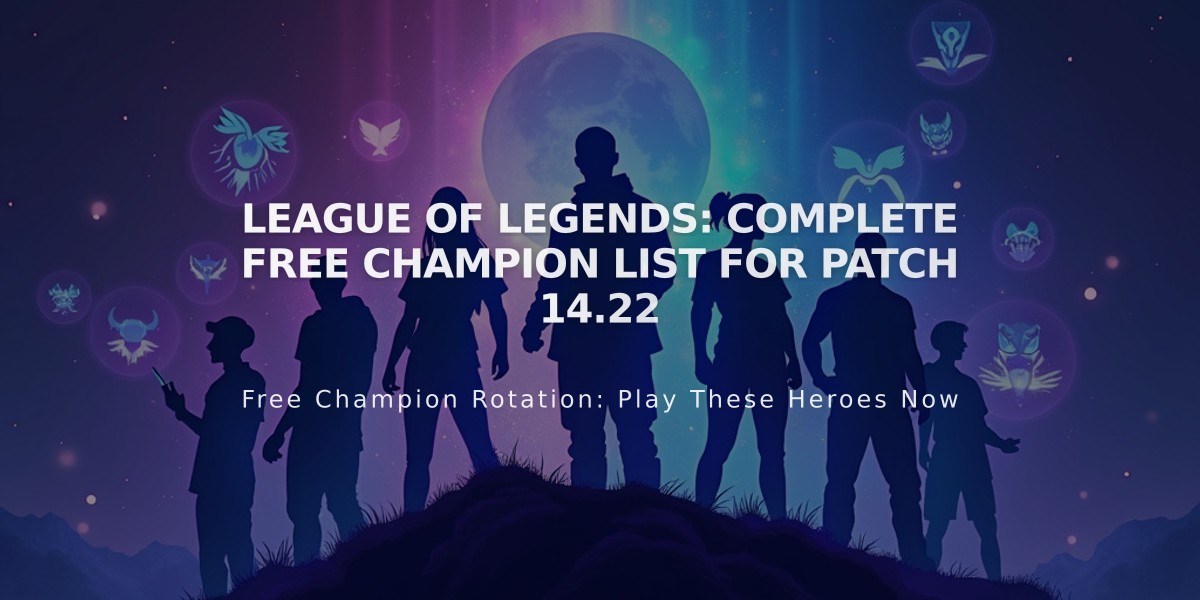 League of Legends: Complete Free Champion List for Patch 14.22