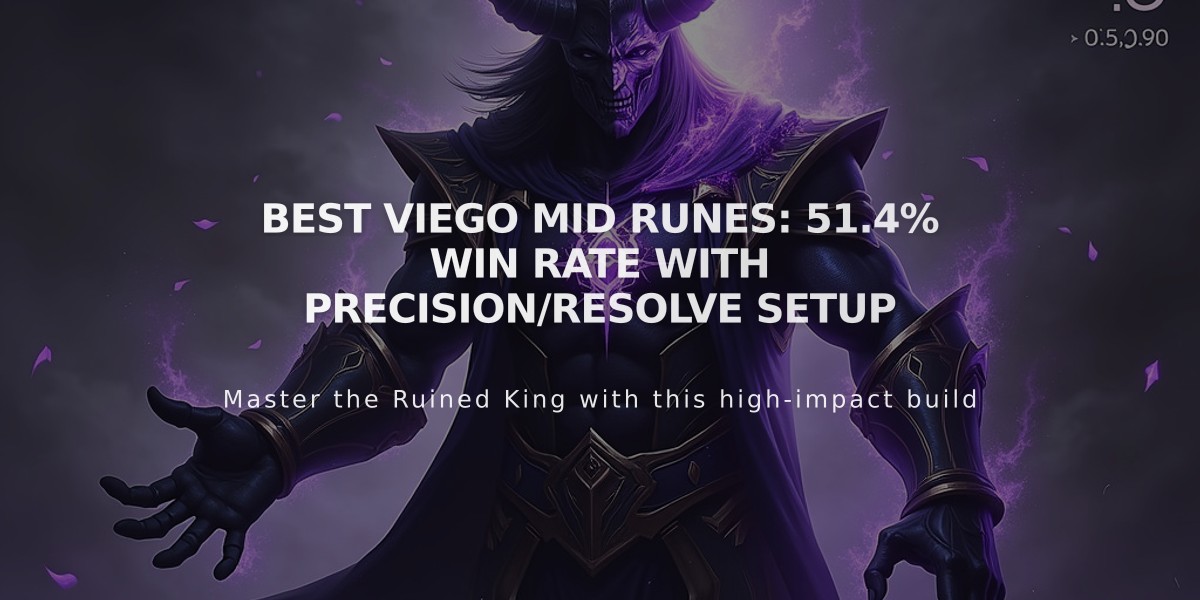 Best Viego Mid Runes: 51.4% Win Rate with Precision/Resolve Setup