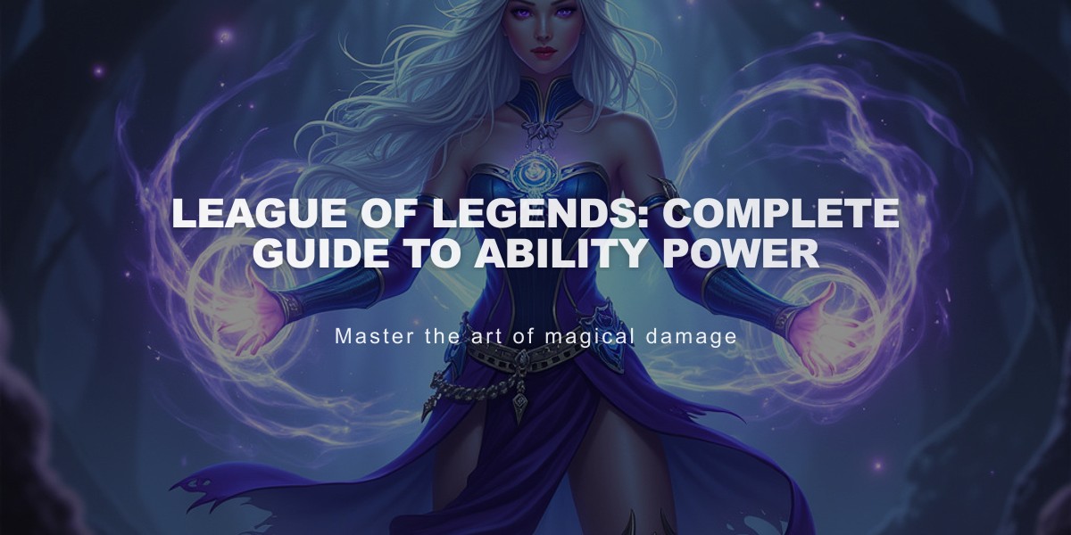 League of Legends: Complete Guide to Ability Power