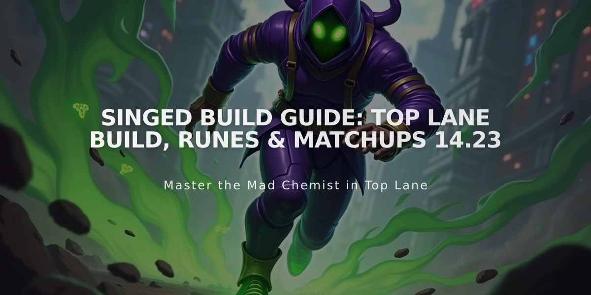 Singed Build Guide: Top Lane Build, Runes & Matchups 14.23