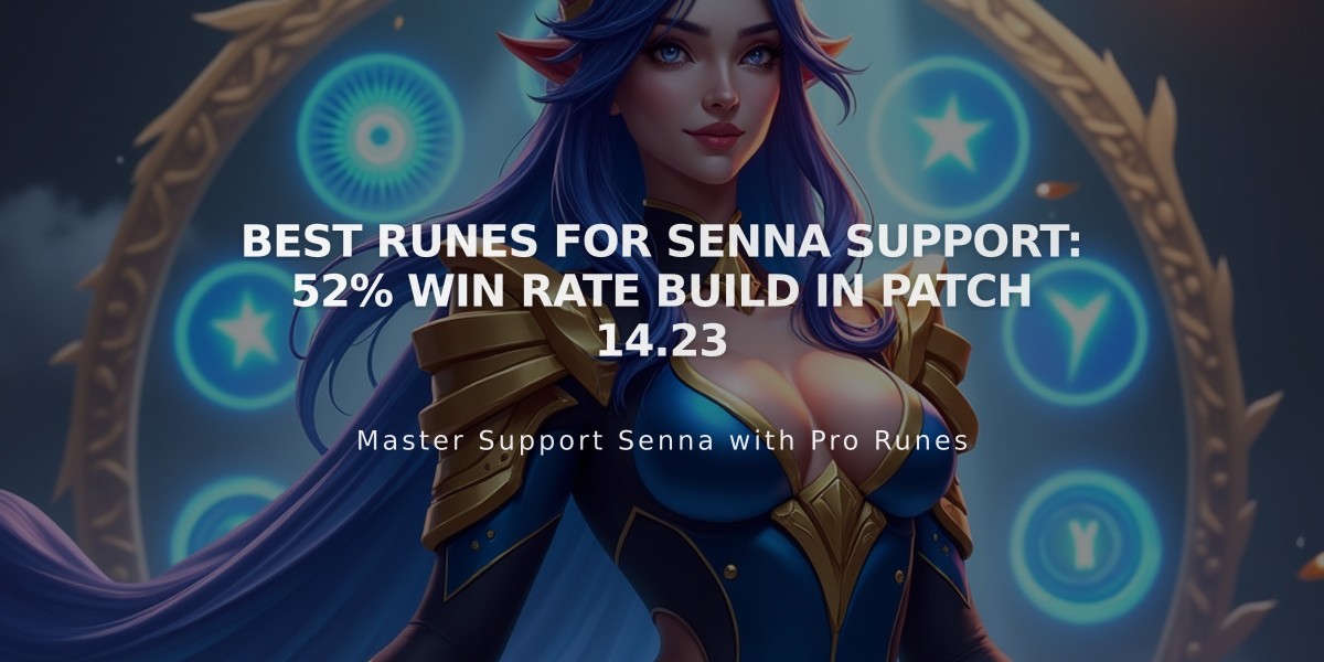 Best Runes for Senna Support: 52% Win Rate Build in Patch 14.23