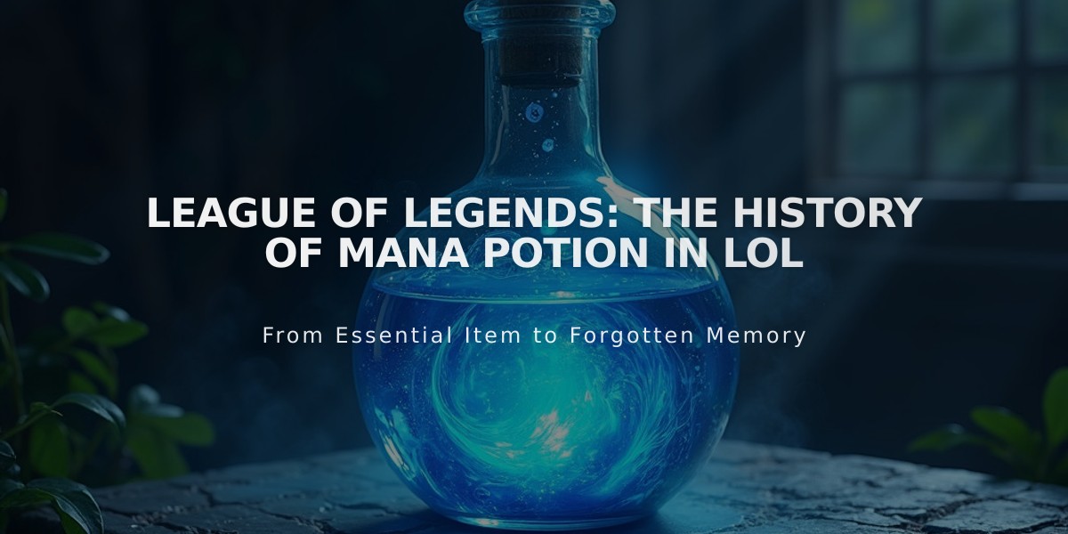 League of Legends: The History of Mana Potion in LoL