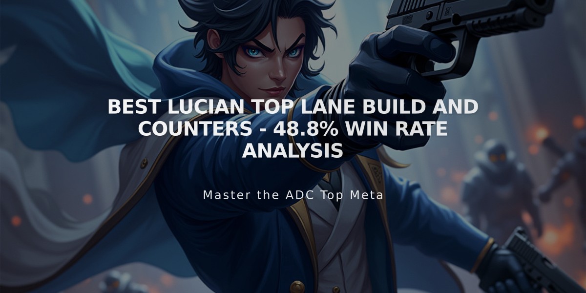 Best Lucian Top Lane Build and Counters - 48.8% Win Rate Analysis