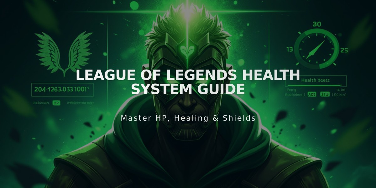 League of Legends Health System Guide