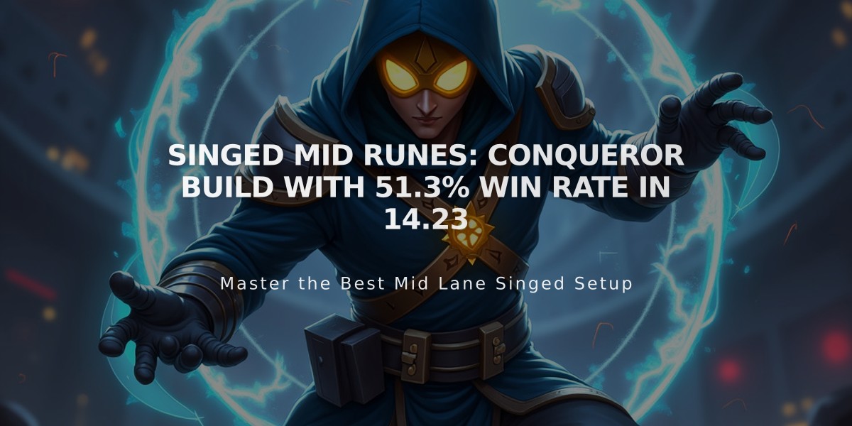 Singed Mid Runes: Conqueror Build with 51.3% Win Rate in 14.23