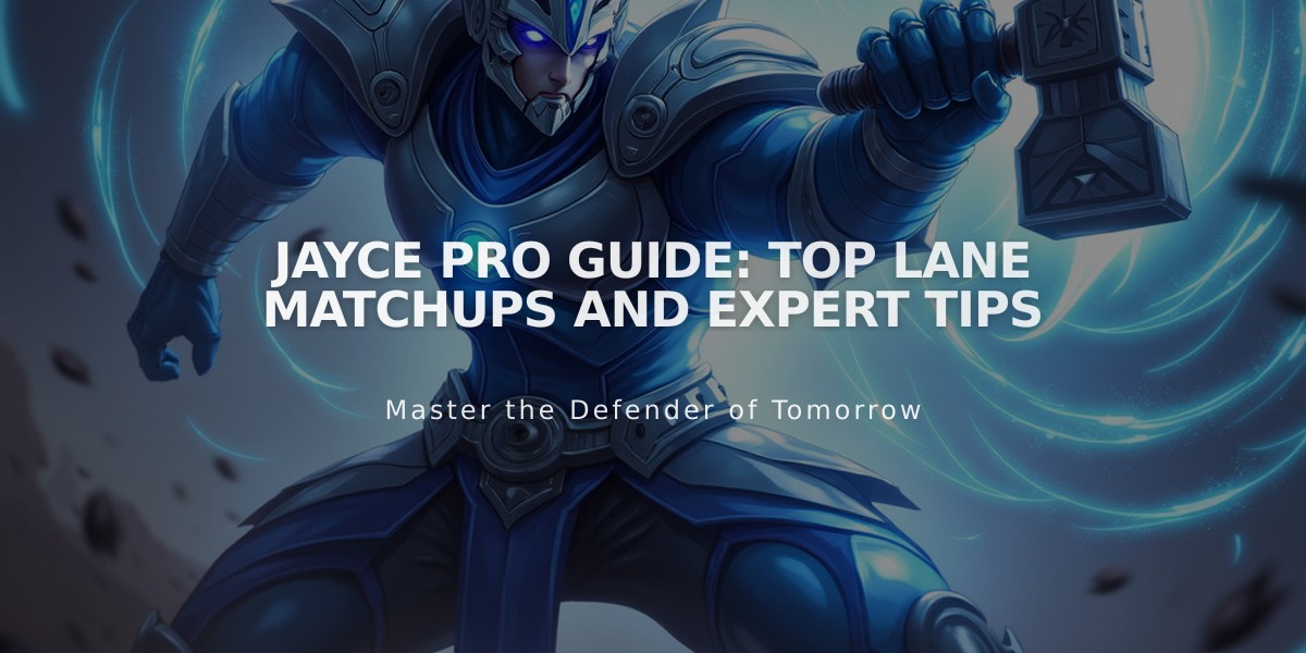 Jayce Pro Guide: Top Lane Matchups and Expert Tips