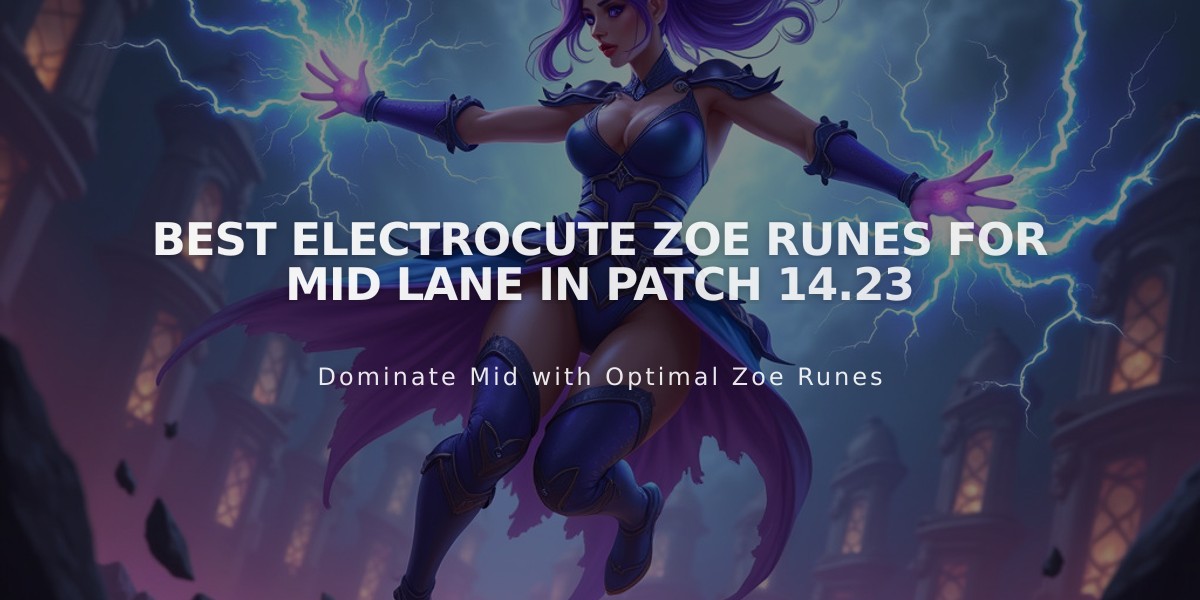 Best Electrocute Zoe Runes for Mid Lane in Patch 14.23