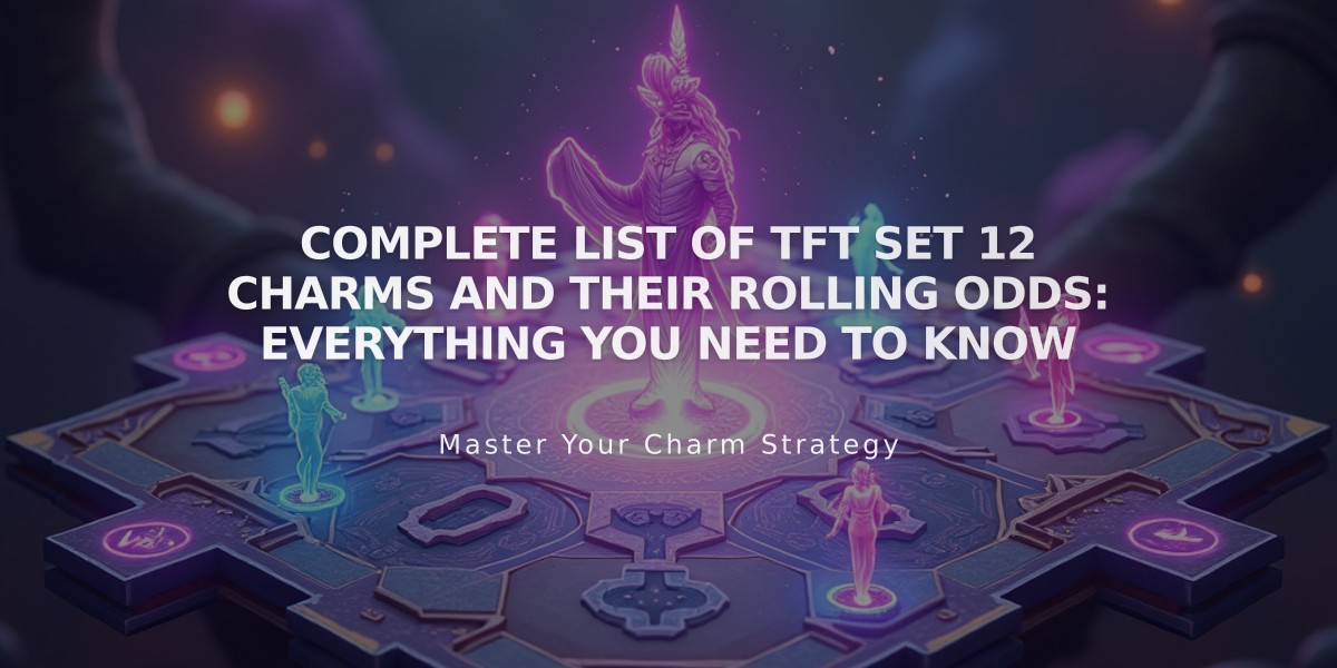 Complete List of TFT Set 12 Charms and Their Rolling Odds: Everything You Need to Know