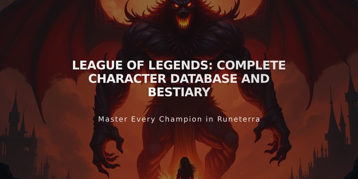 League of Legends: Complete Character Database and Bestiary