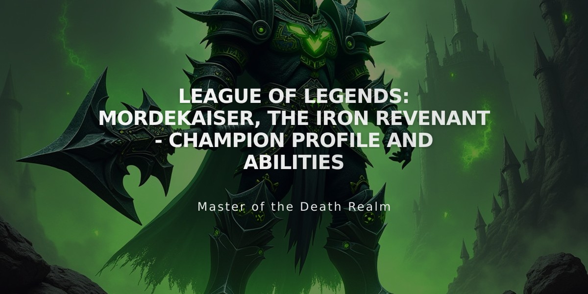 League of Legends: Mordekaiser, The Iron Revenant - Champion Profile and Abilities