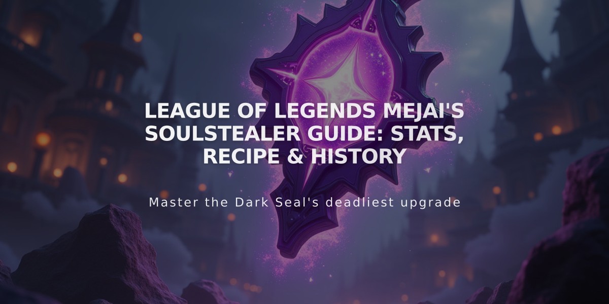 League of Legends Mejai's Soulstealer Guide: Stats, Recipe & History