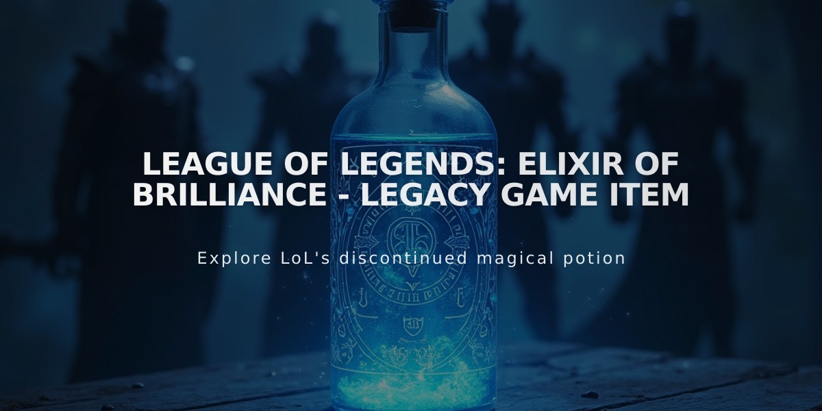 League of Legends: Elixir of Brilliance - Legacy Game Item