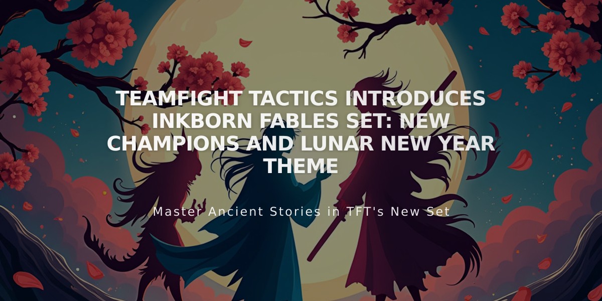 Teamfight Tactics Introduces Inkborn Fables Set: New Champions and Lunar New Year Theme