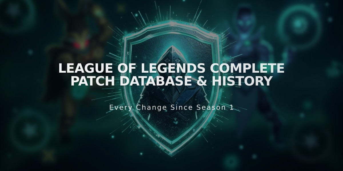 League of Legends Complete Patch Database & History