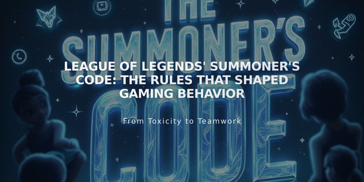 League of Legends' Summoner's Code: The Rules That Shaped Gaming Behavior