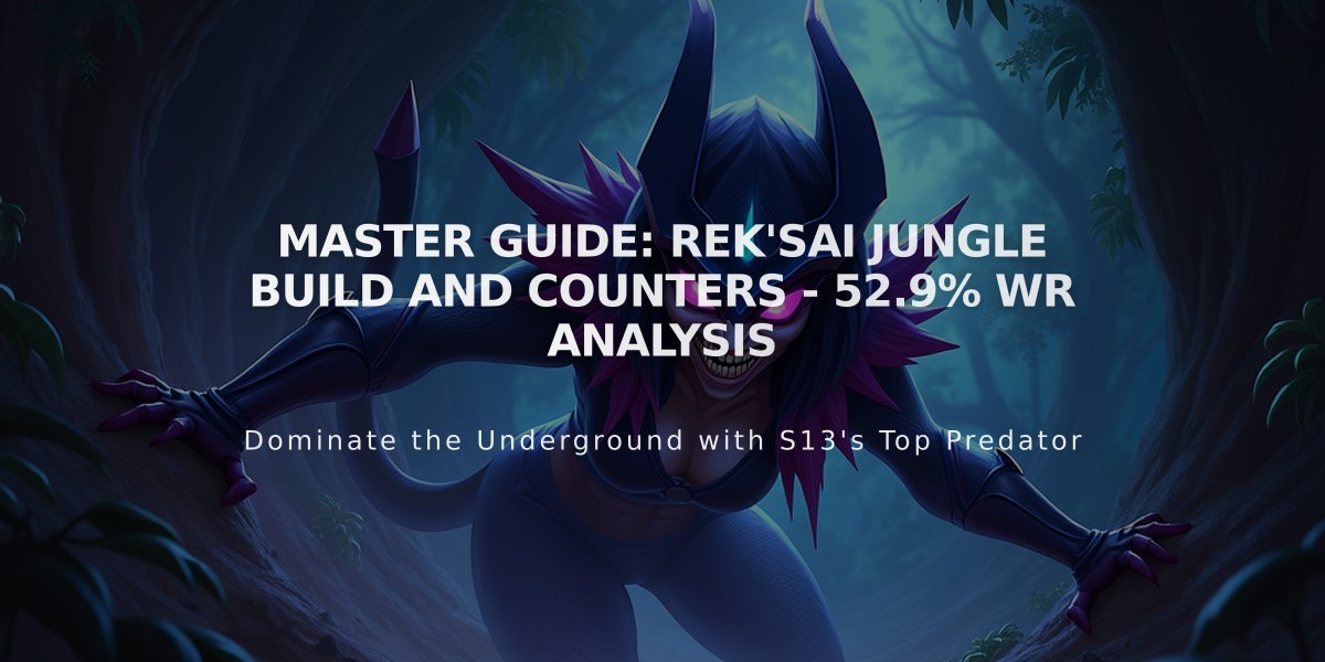 Master Guide: Rek'Sai Jungle Build and Counters - 52.9% WR Analysis