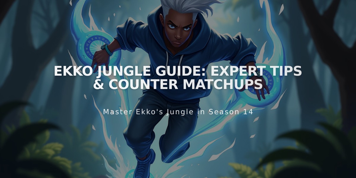 Ekko Jungle Guide: Expert Tips & Counter Matchups