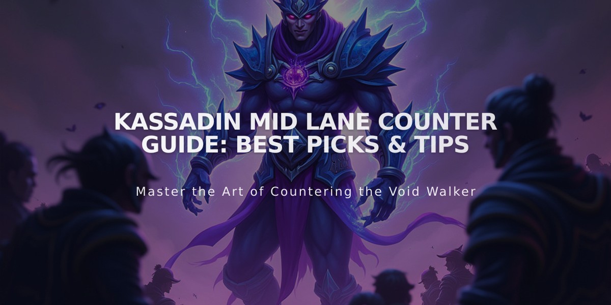 Kassadin Mid Lane Counter Guide: Best Picks & Tips