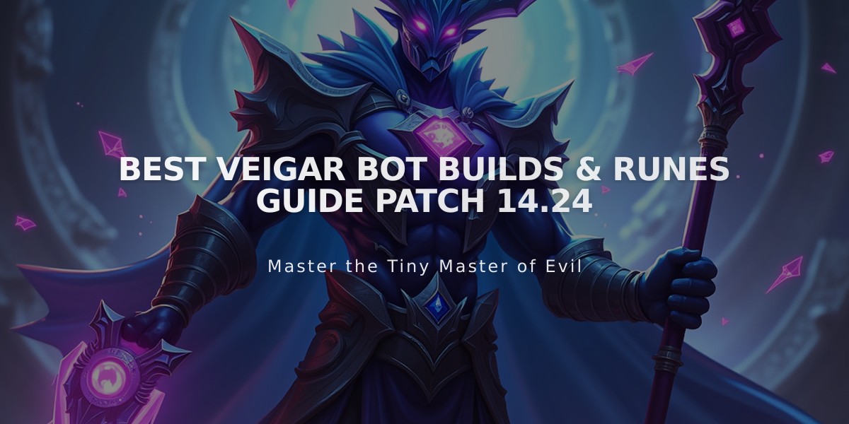 Best Veigar Bot Builds & Runes Guide Patch 14.24