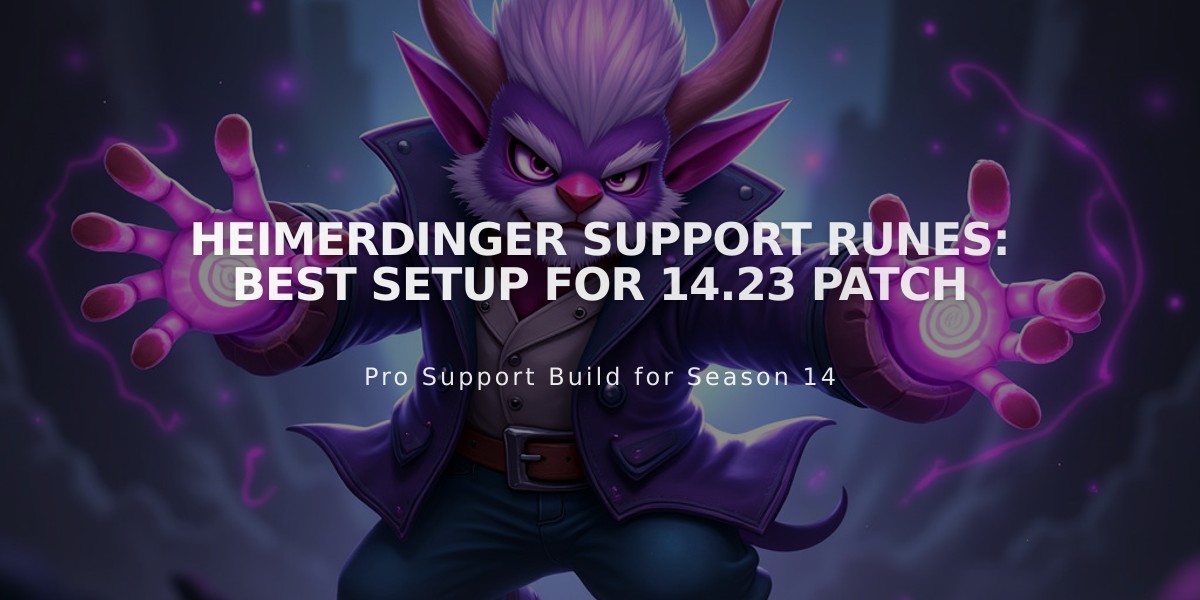 Heimerdinger Support Runes: Best Setup for 14.23 Patch