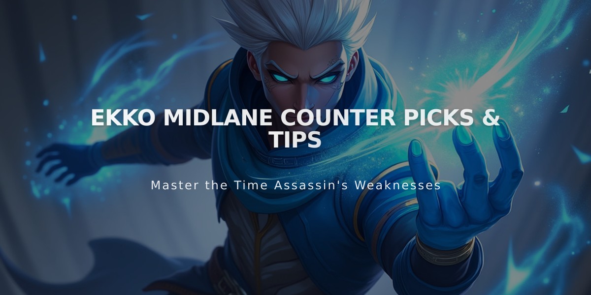 Ekko Midlane Counter Picks & Tips