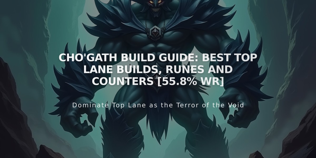 Cho'Gath Build Guide: Best Top Lane Builds, Runes and Counters [55.8% WR]