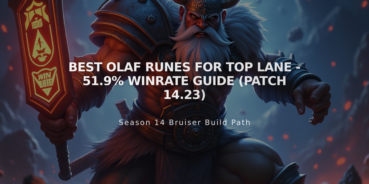 Best Olaf Runes for Top Lane - 51.9% Winrate Guide (Patch 14.23)