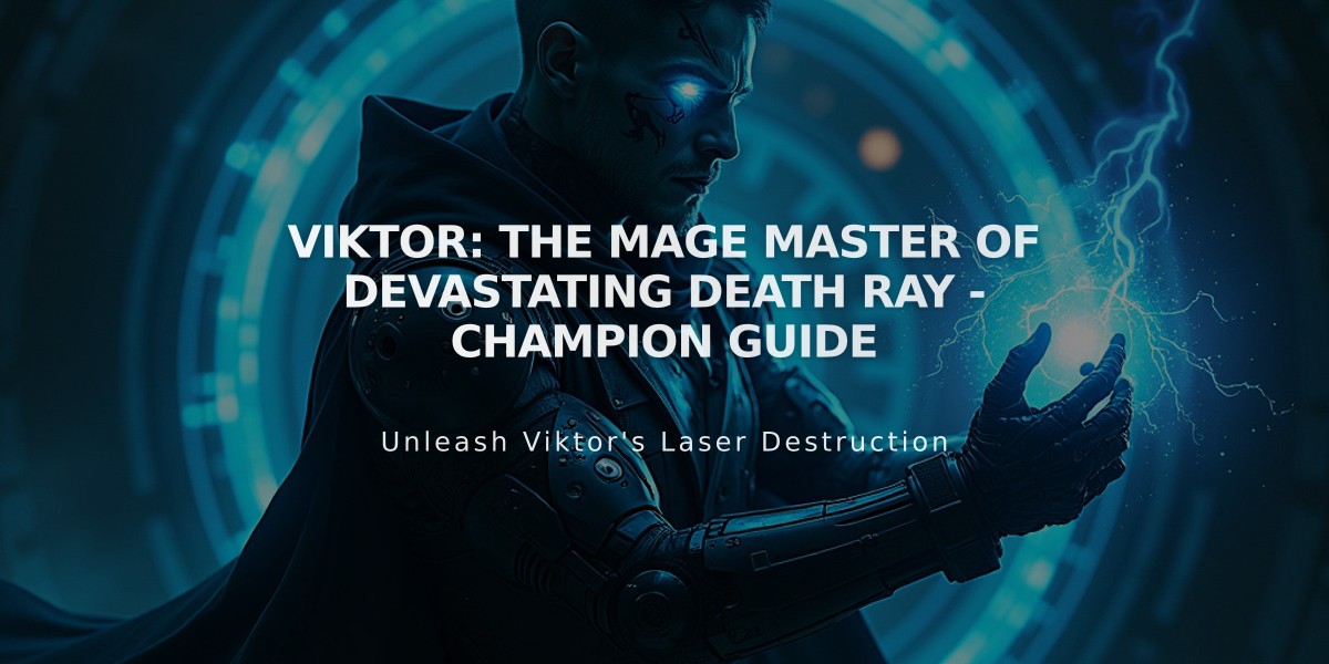 Viktor: The Mage Master of Devastating Death Ray - Champion Guide