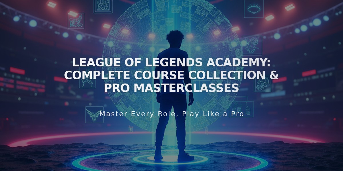 League of Legends Academy: Complete Course Collection & Pro Masterclasses