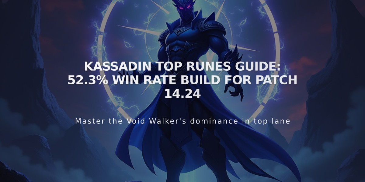 Kassadin Top Runes Guide: 52.3% Win Rate Build for Patch 14.24