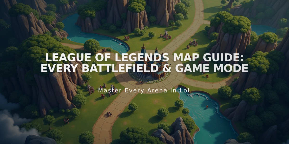 League of Legends Map Guide: Every Battlefield & Game Mode