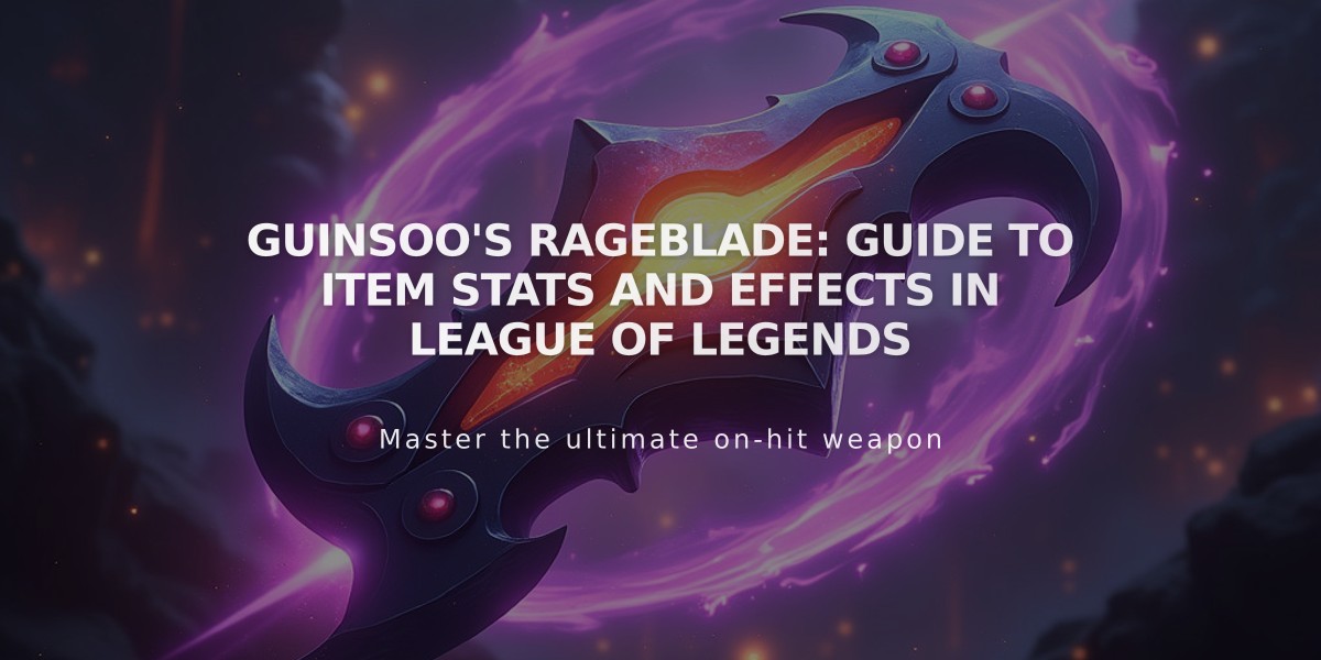 Guinsoo's Rageblade: Guide to Item Stats and Effects in League of Legends