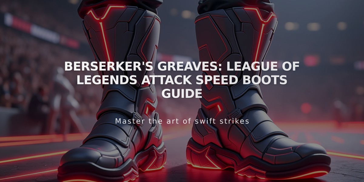 Berserker's Greaves: League of Legends Attack Speed Boots Guide