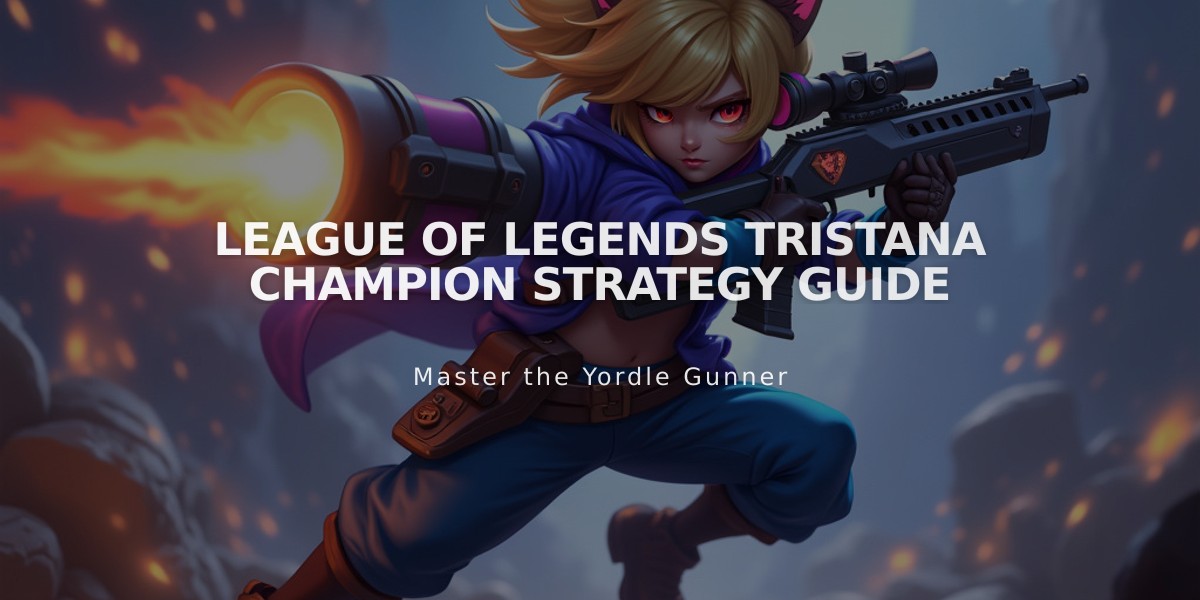 League of Legends Tristana Champion Strategy Guide