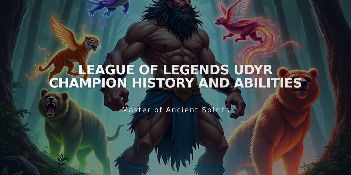 League of Legends Udyr Champion History and Abilities