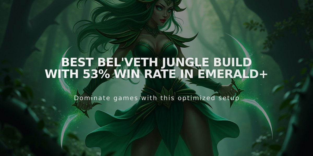 Best Bel'Veth Jungle Build with 53% Win Rate in Emerald+