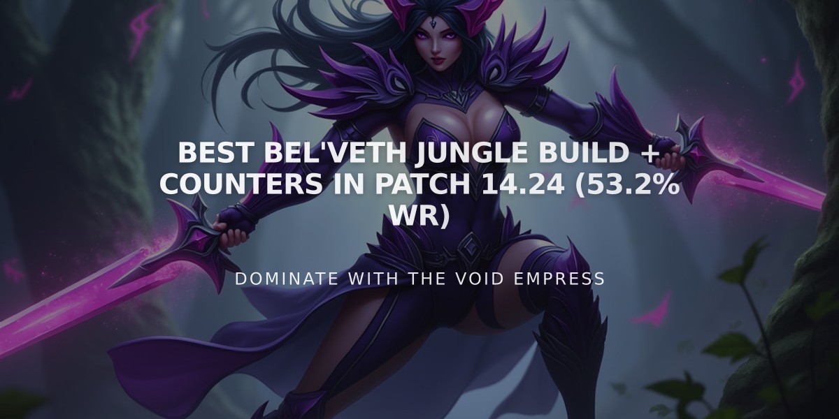 Best Bel'Veth Jungle Build + Counters in Patch 14.24 (53.2% WR)