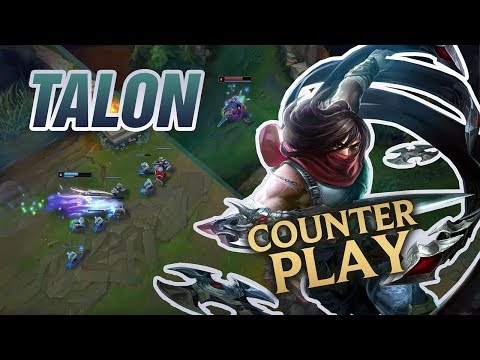 Talon Counter Tips - League of Legends