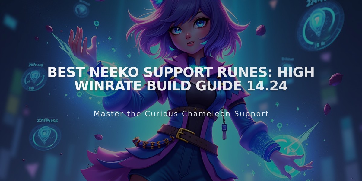 Best Neeko Support Runes: High Winrate Build Guide 14.24