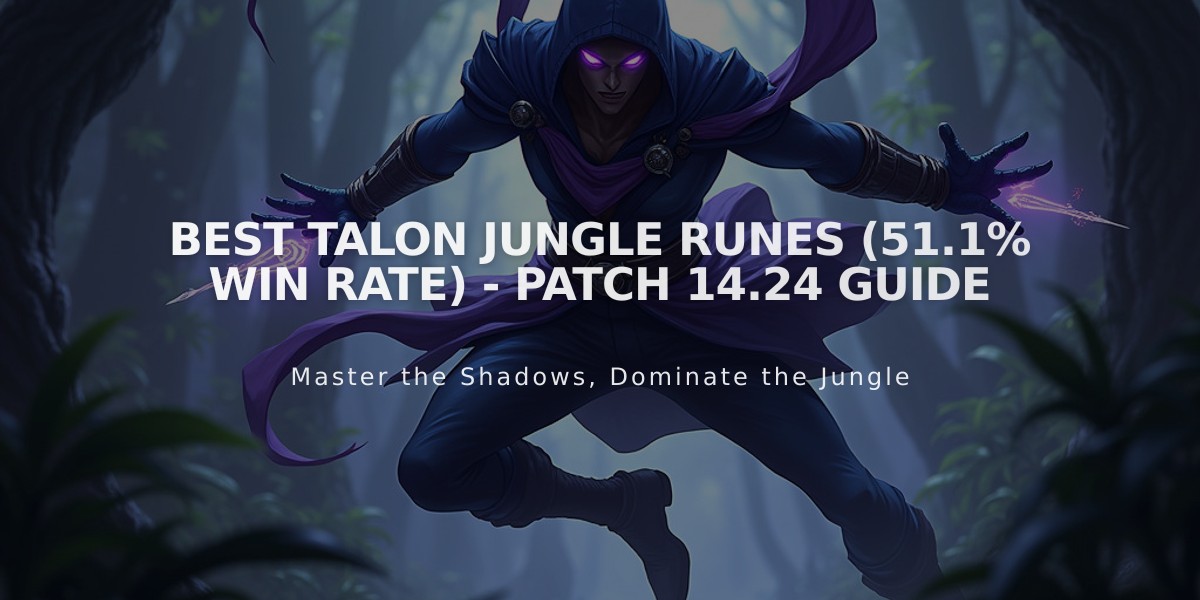 Best Talon Jungle Runes (51.1% Win Rate) - Patch 14.24 Guide