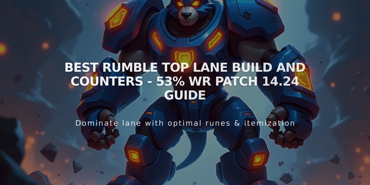 Best Rumble Top Lane Build and Counters - 53% WR Patch 14.24 Guide