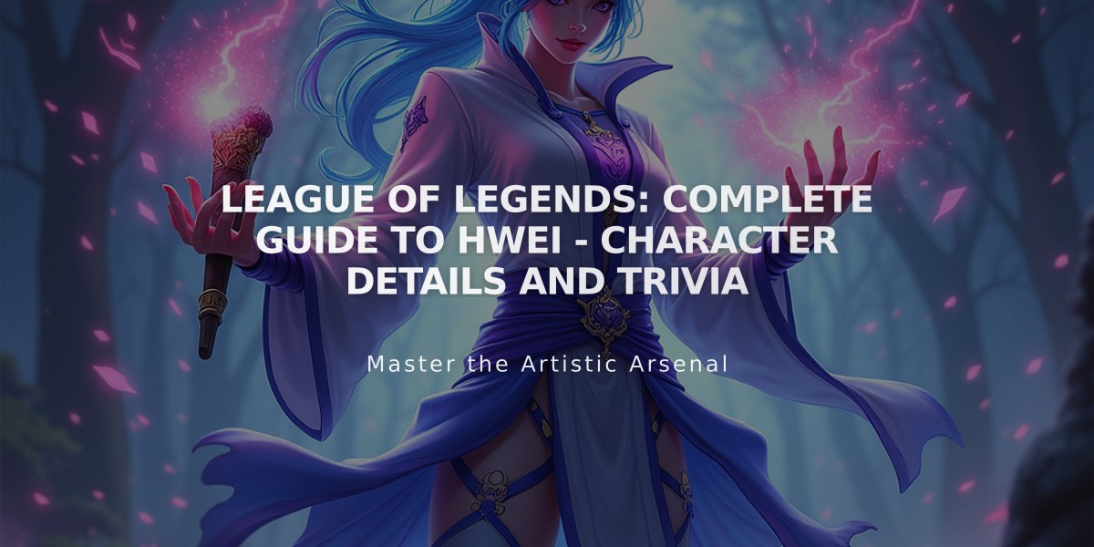 League of Legends: Complete Guide to Hwei - Character Details and Trivia