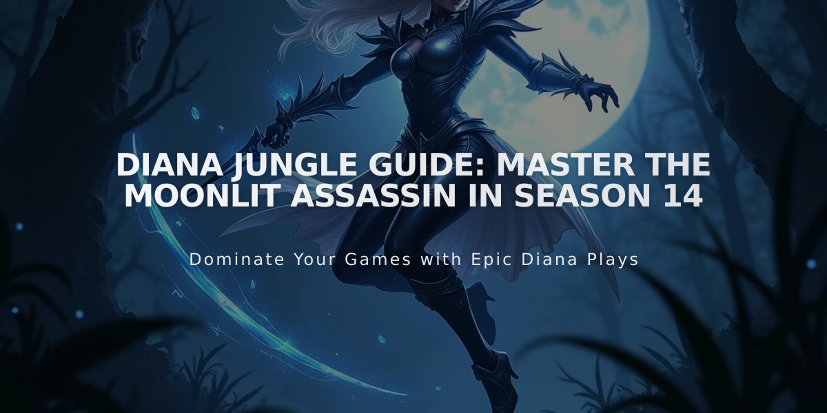 Diana Jungle Guide: Master the Moonlit Assassin in Season 14