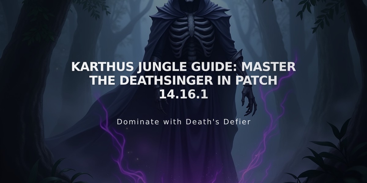 Karthus Jungle Guide: Master the Deathsinger in Patch 14.16.1