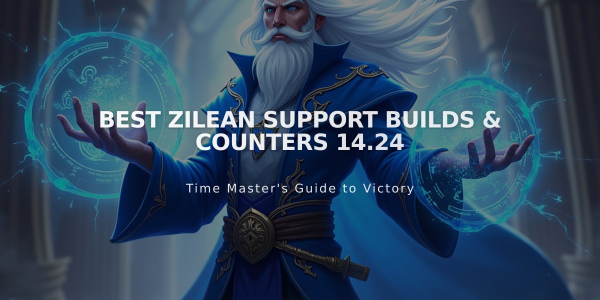 Best Zilean Support Builds & Counters 14.24