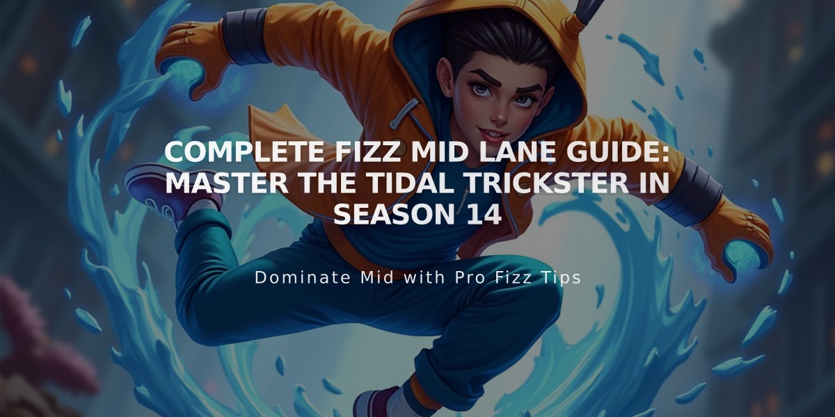 Complete Fizz Mid Lane Guide: Master the Tidal Trickster in Season 14